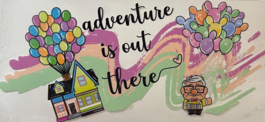 The movie Up Adventure is out there 2