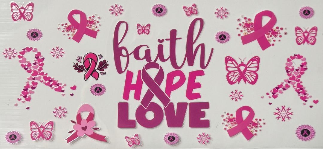Faith Hope Love Breast Cancer