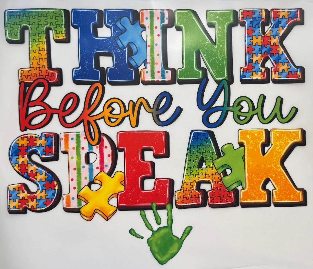 Think before you speak