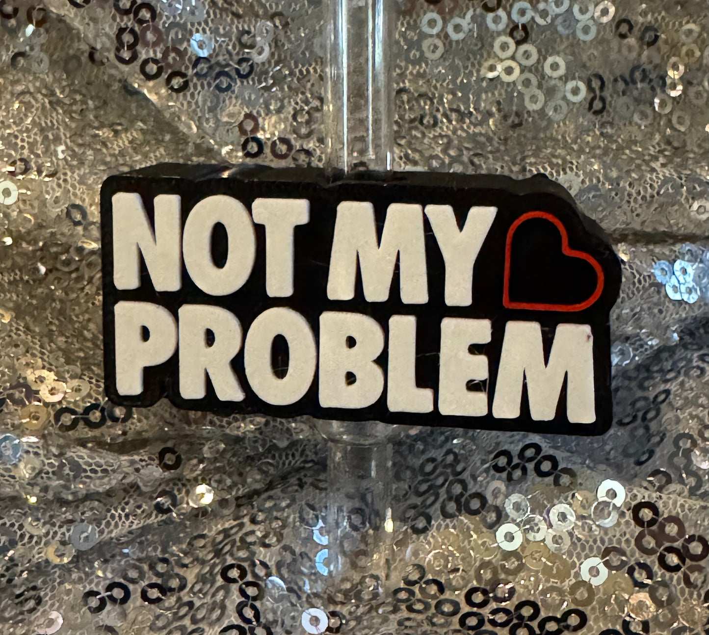 Not My Problem