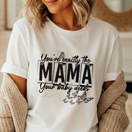 Mama Your Baby Needs
