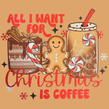 All I Want For Christmas Is Coffee