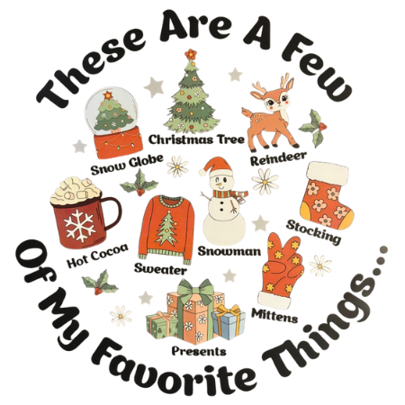 These Are A Few Of My Favorite Things