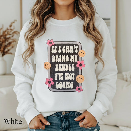 If I can't take my kindle I'm not going