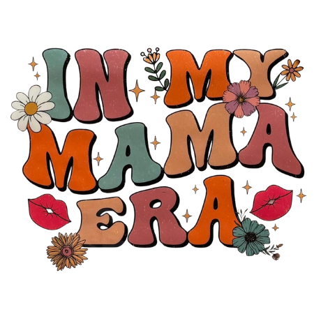 In My Mama Era