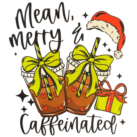 Mean, Merry and Caffeinated