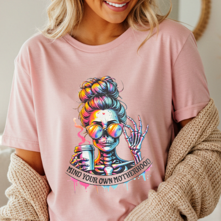 Mind Your Own Motherhood Skeleton girl