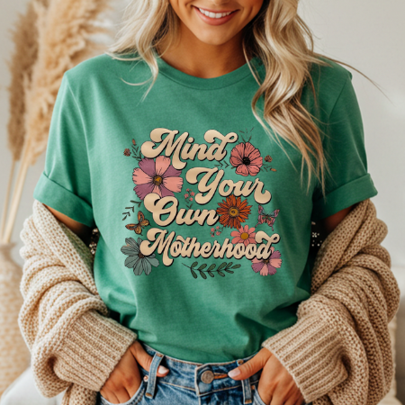 Mind Your Own Motherhood 2