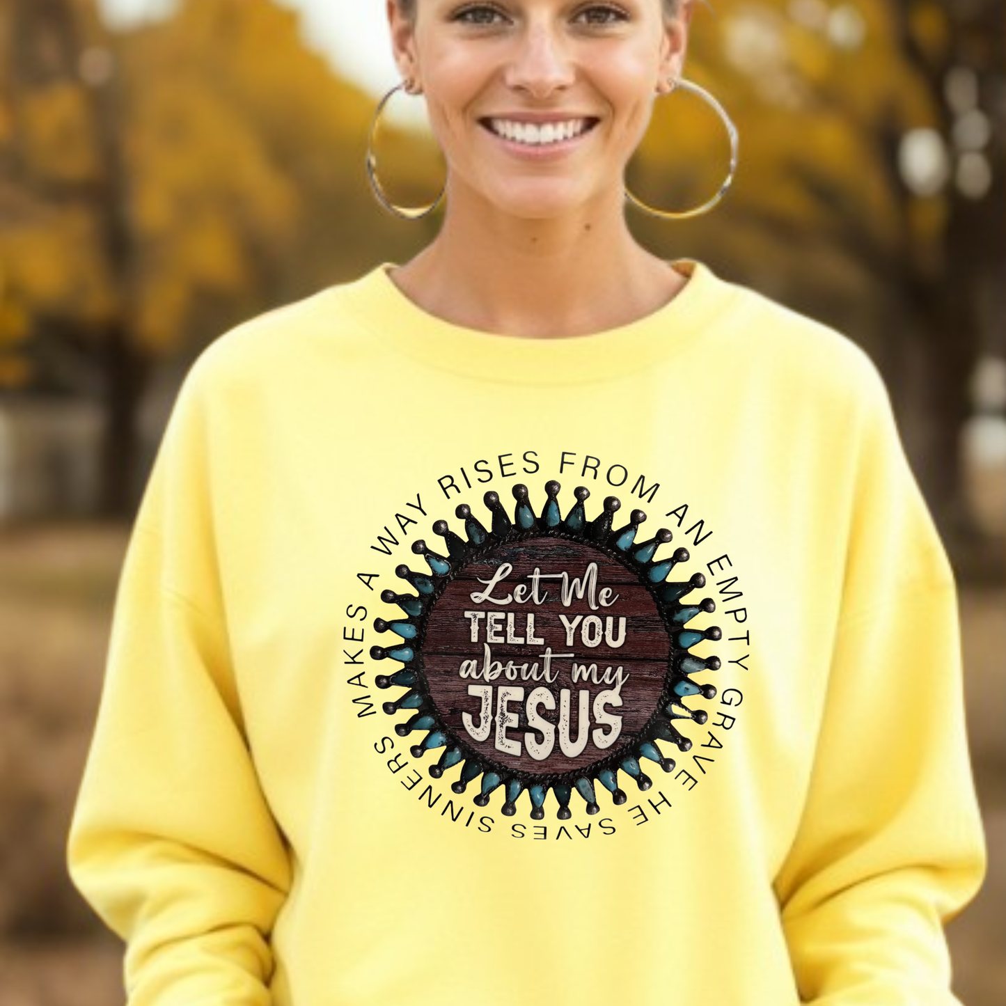 Let me tell you about my Jesus