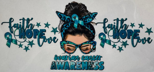 Faith Hope Love Ovarian Cancer