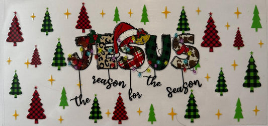 The reason for the season2 Jesus