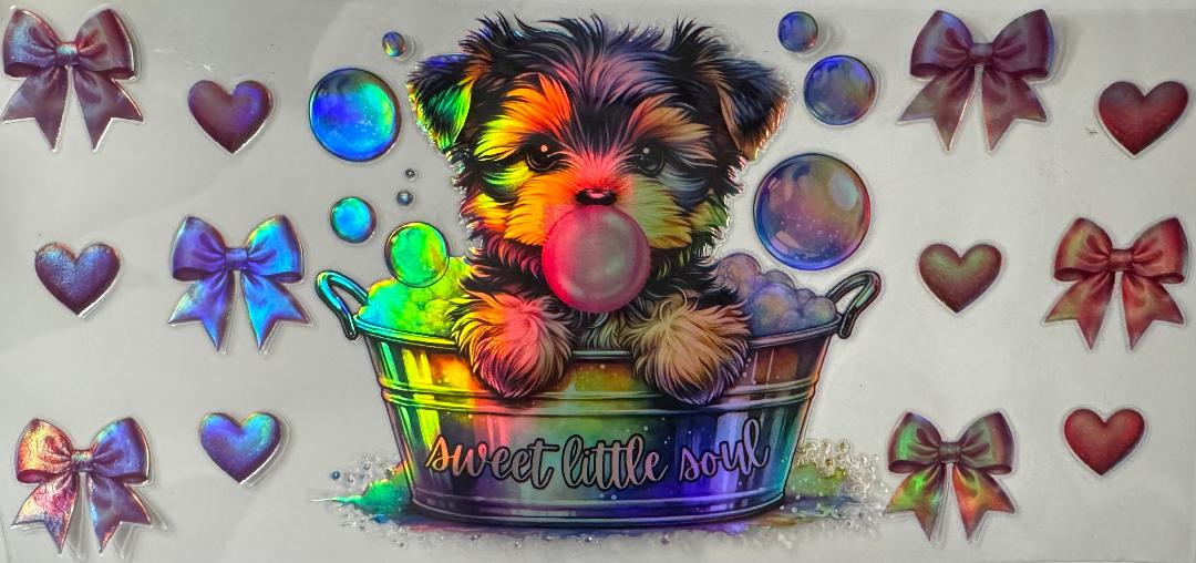 Holographic Yorkie sweet little soul 2 (lighter color)