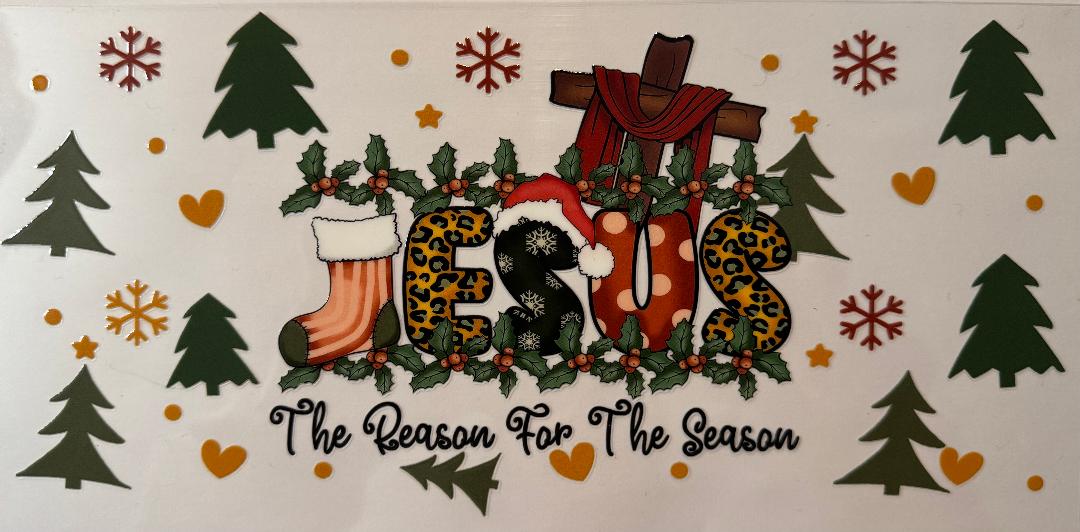 The reason for the season Jesus
