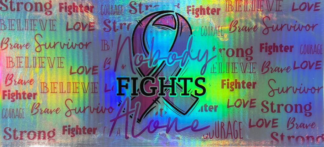 Nobody Fights Alone Holographic Breast Cancer