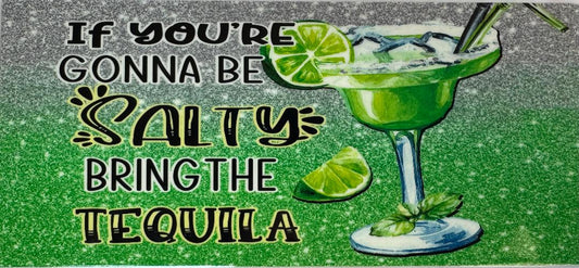 Salty Tequila